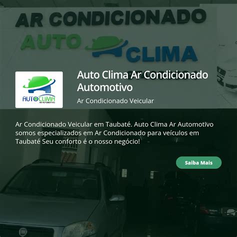 Auto Clima Taubate - Auto Clima Ar Condicionado Automotivo em Taubaté / SP
