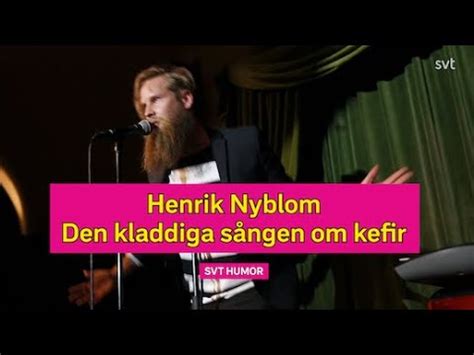 Henrik Nyblom G R En Egen L T Om Kefir Youtube