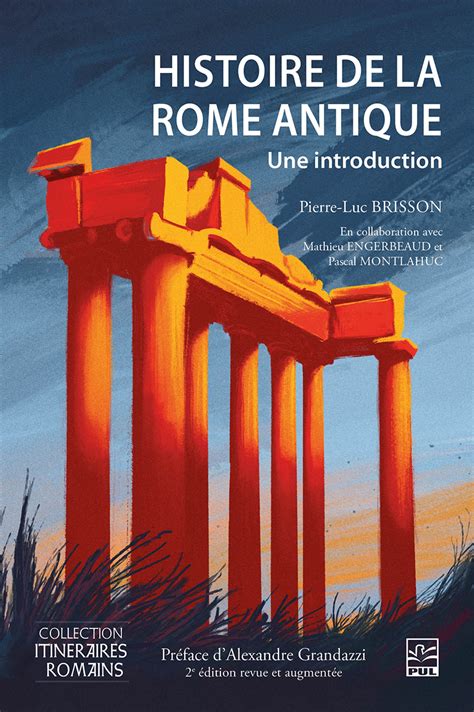 Histoire de la Rome antique une introduction 2e édition revue et