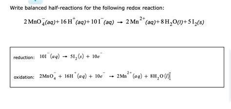 Solved Write Balanced Half Reactions For The Following Redox