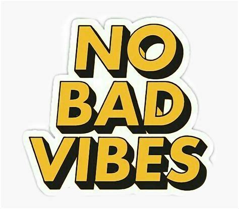 No Bad Vibes Aesthetic Hd Png Download Kindpng