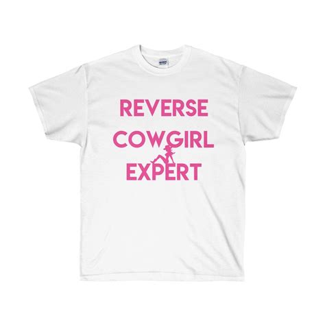 Reverse Cowgirl Expert Sex Position Shirt Sexy Shirt Sex Etsy