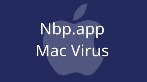 Nbp App Mac Virus Removal