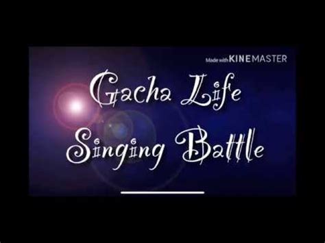 Gacha Life Singing Battle YouTube