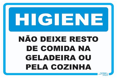 Placa Higiene N O Deixe Resto De Comida Na Geladeira Ou Pela Cozinha