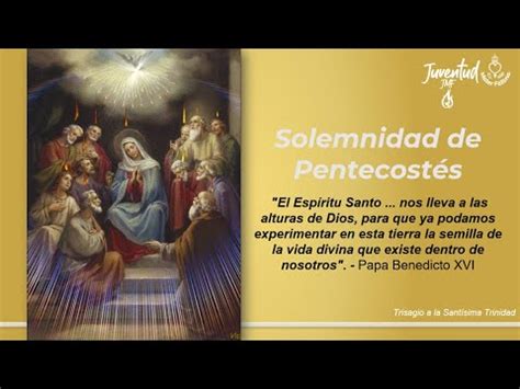 Trisagio A La Santisima Trinidad Solemnidad Pentecost S Domingo