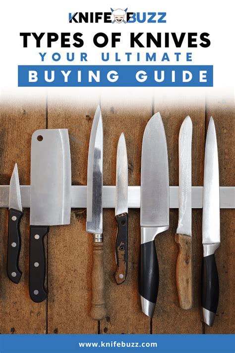 Types of Knives: The Definitive Knife Buying Guide