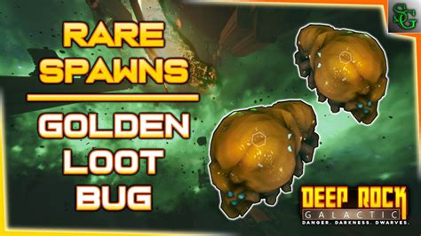 Rare Spawns Golden Loot Bug Deep Rock Galactic Youtube