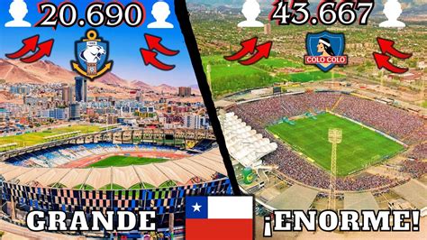 Los 5 Estadios Más GRANDES de CHILE MAYOR CAPACIDAD YouTube