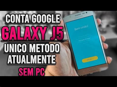 sem pc Removendo conta Google samsung j5 J500 solicitação recusado