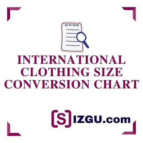 International Clothing Size Conversion Chart