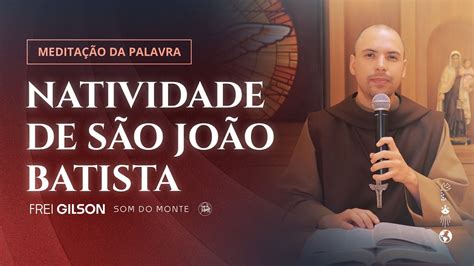 Natividade de São João Batista Lc 1 57 66 80 1158 YouTube