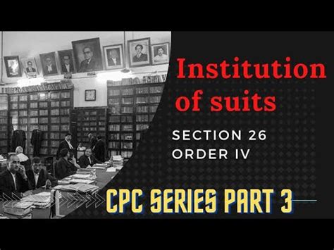 Civil Procedure Code 1908 Lecture Series CPC Series Part 3