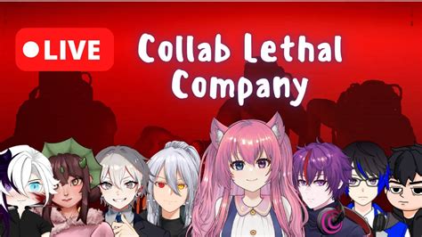 Collab Main Lethal Rameeann Live Stream Evvyakarin Vtuber