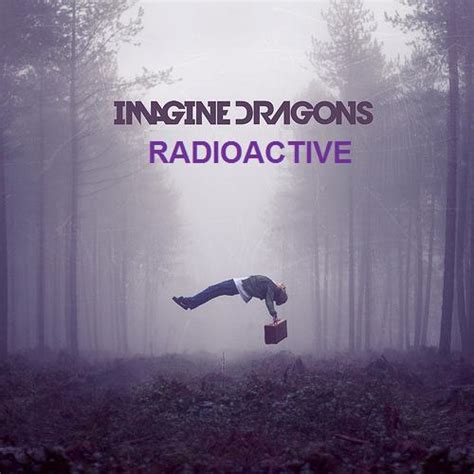 Imagine Dragons – Radioactive | elSitiodeRuife