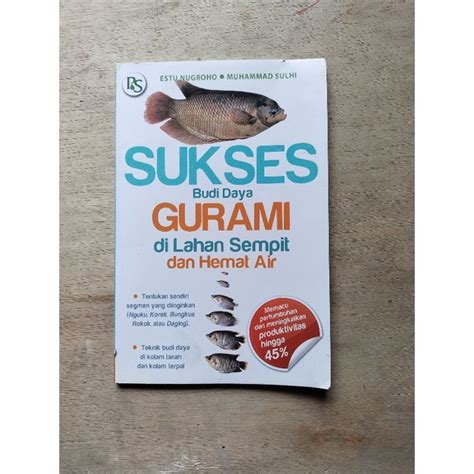 Jual Buku Peternakan SUKSES Budidaya GURAMI Di Lahan Sempit Dan Hemat