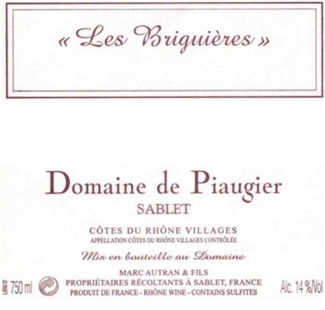 Domaine De Piaugier C Tes Du Rh Ne Villages Sablet Les Briguieres