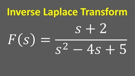 Inverse Laplace Transform Of S S S Youtube