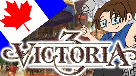 Victoria 3 Lets Play Canada Ep 1 Sponsored Youtube