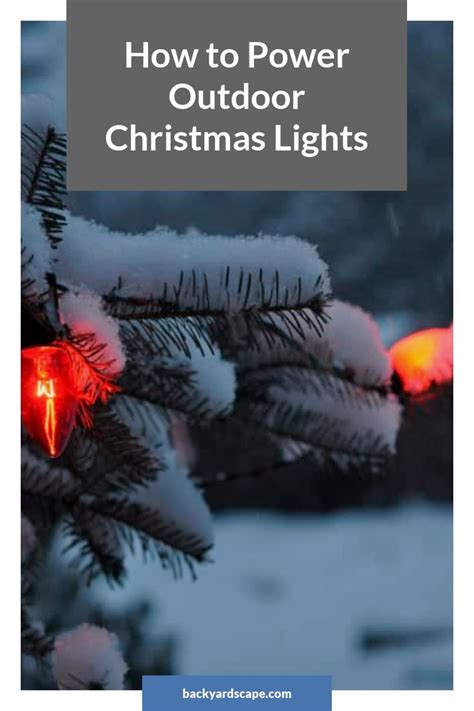 A Christmas Tree With Lights On It And The Words How To Power Outdoor