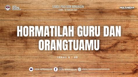 Hormatilah Guru Dan Orangtuamu Sabda Pagi Sion Winangun Kamis