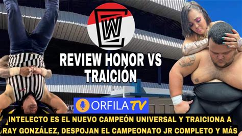 Ultima Hora Intelecto Nuevo Campeon Universal Luego Traiciona A