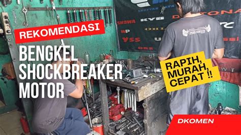 Bengkel Shockbreaker Motor Rekomendasi Bogor Youtube