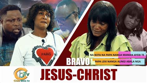 Bravo J Sus Christ Likolo Ya Posa Ya Nzoto Nabota Na Papa Nanga