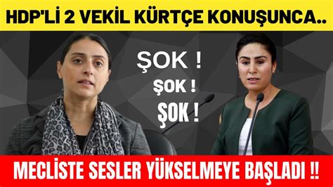 Hdp Li Vekil K Rt E Konu Unca Mecliste Sesler Y Kseldi Youtube