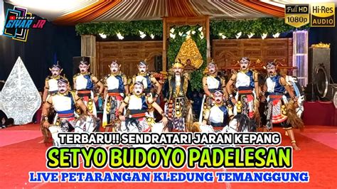 TERBARU SENDRATARI JARAN KEPANG SETYO BUDOYO PADELESAN LIVE