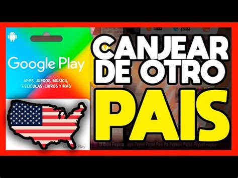 Gu A Completa Sobre El Uso De Una Tarjeta De Google Play De Otro Pa S