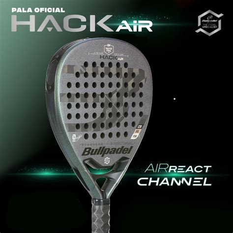 Bullpadel Hack Air Master Final Limited Edition La Pala Oficial Del