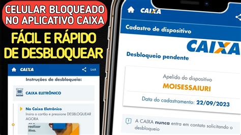 DESBLOQUEIO PENDENTE NO APLICATIVO DA CAIXA COMO DESBLOQUEAR