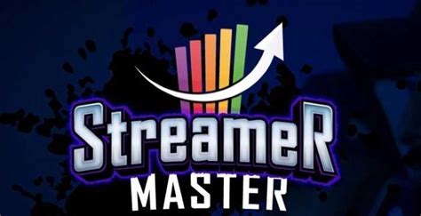 Streamer Master