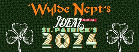 St Paddys Day Party With Wylde Nept Ideal Theater And Bar Cedar Rapids