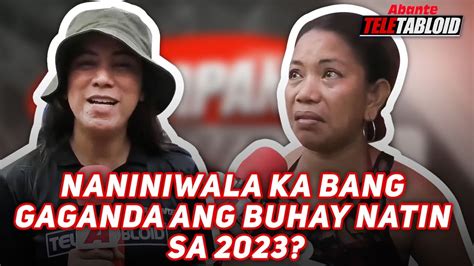 Naniniwala Ka Bang Gaganda Ang Buhay Natin Sa 2023 Youtube