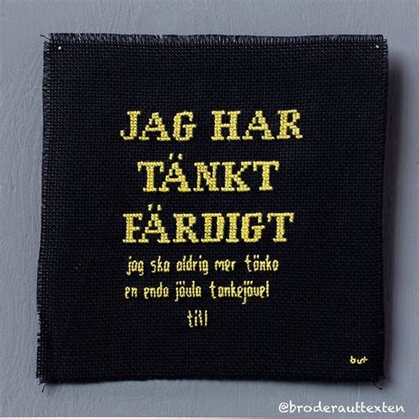 Broderauttexten On Instagram Sk Nt Att Bli F Rdig S H R Lagom Till