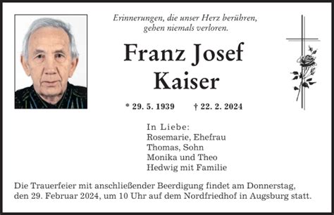 Traueranzeigen Von Franz Josef Kaiser Augsburger Allgemeine Zeitung