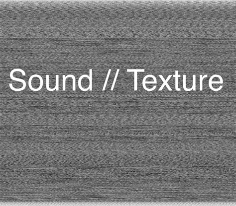 Soundtexture Portfolio Sophia Thomas