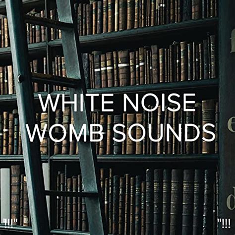 Amazon Musicでホワイトノイズ Sleep Baby Sleepの White Noise Womb Sounds