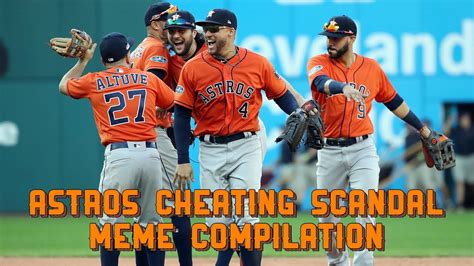 Astros Cheating Scandal Meme Compilation Youtube