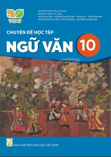 Chuyên Đề Học Tập Ngữ Văn 10 Kết Nối Tri Thức Với Cuộc Sống Thư