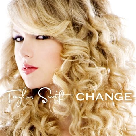 Change [FanMade Single Cover] - Fearless (Taylor Swift album) Fan Art (14878099) - Fanpop