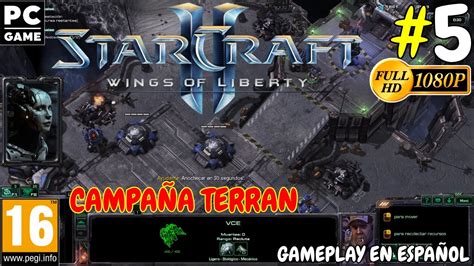 STARCRAFT II WINGS OF LIBERTY Gameplay en Español 05 Terran FULL HD