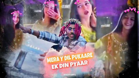 Mc Stan Mera Y Dil Pukaare X Ek Din Pyaar Prodby Mohit Editz