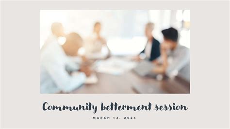 Community Betterment Session | CRDAC