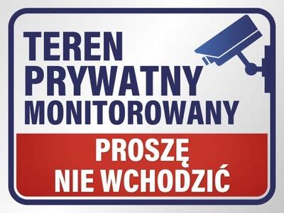 Tabliczka Teren Prywatny Monitorowany Zakaz Wst Pu Pvc Cena