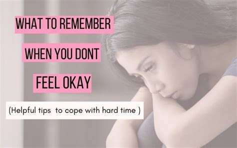 What To Remember When You Dont Feel Okay Thrive With Janie