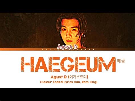 Agust D Haegeum Lyrics Han Rom Eng Youtube