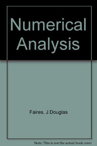 Numerical Analysis Burden Richard L Faires J Douglas Reynolds Albert C 9780871502438